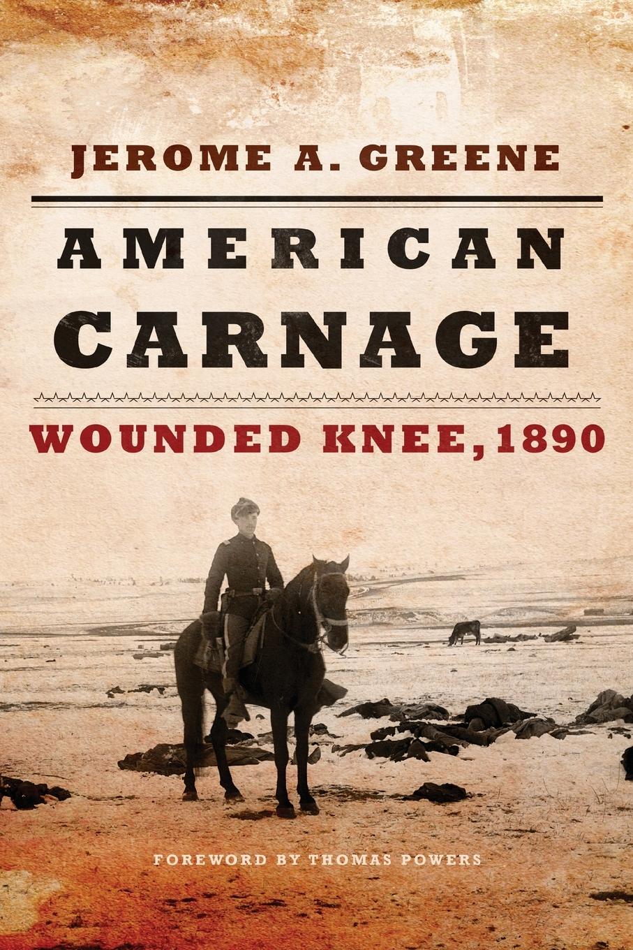 Cover: 9780806169064 | American Carnage | Jerome A. Greene | Taschenbuch | Englisch | 2021