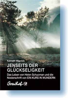 Cover: 9783923662494 | Jenseits der Glückseligkeit | Kenneth Wapnick | Deutsch | 1999