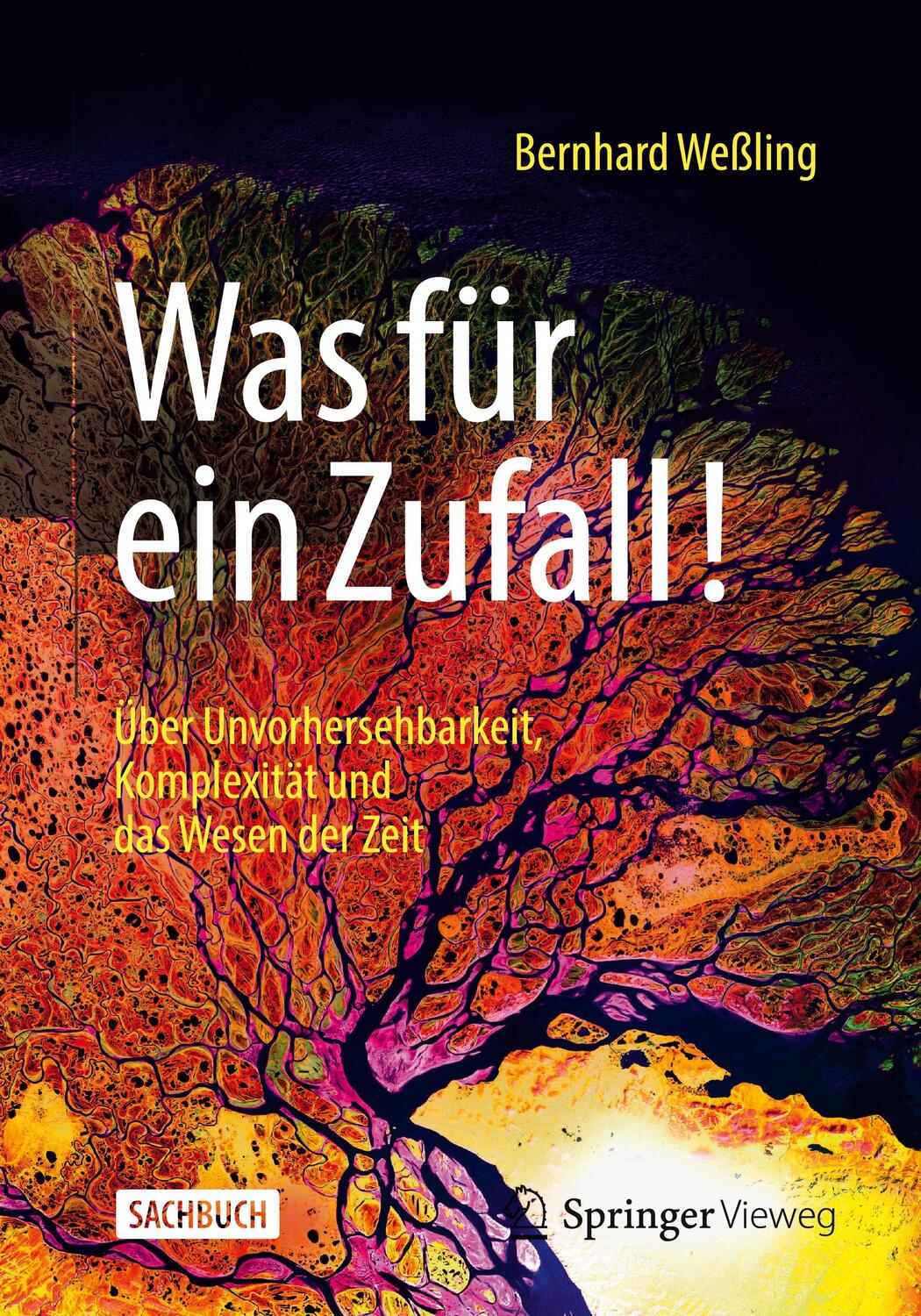 Cover: 9783658377540 | Was für ein Zufall! | Bernhard Weßling | Taschenbuch | Paperback