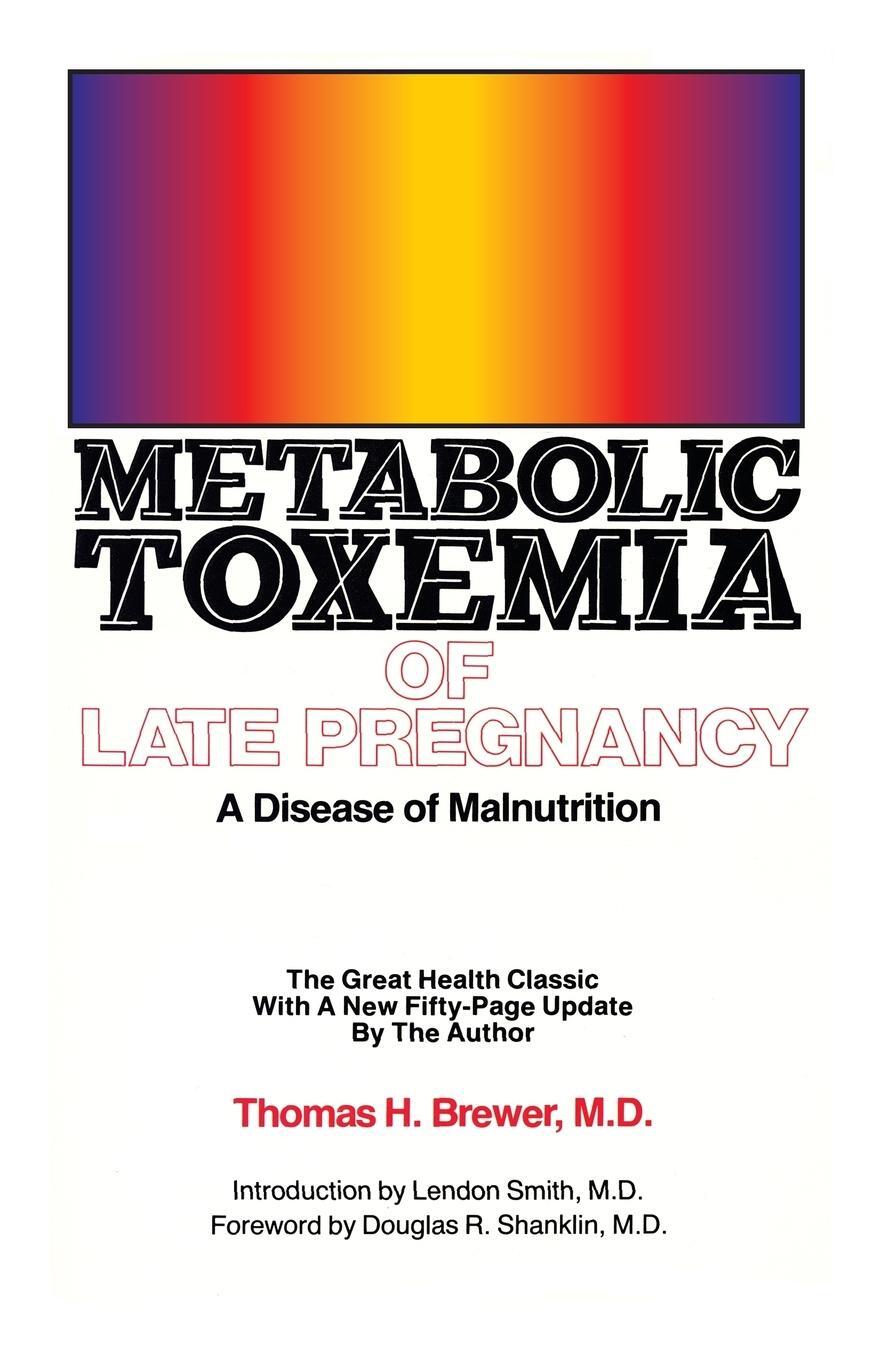 Cover: 9780931560026 | Metabolic Toxemia of Late Pregnancy | A Disease of Malnutrition | Buch
