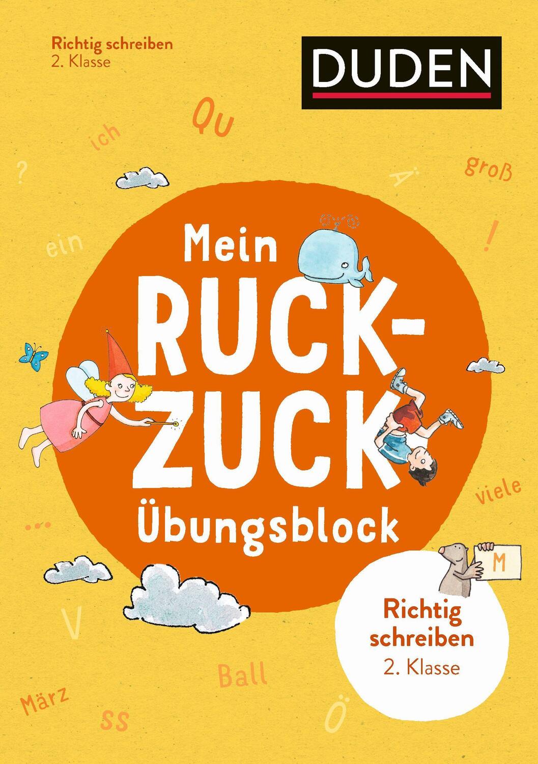 Cover: 9783411734559 | Mein Ruckzuck-Übungsblock Richtig schreiben 2. Klasse | Thiel | Buch