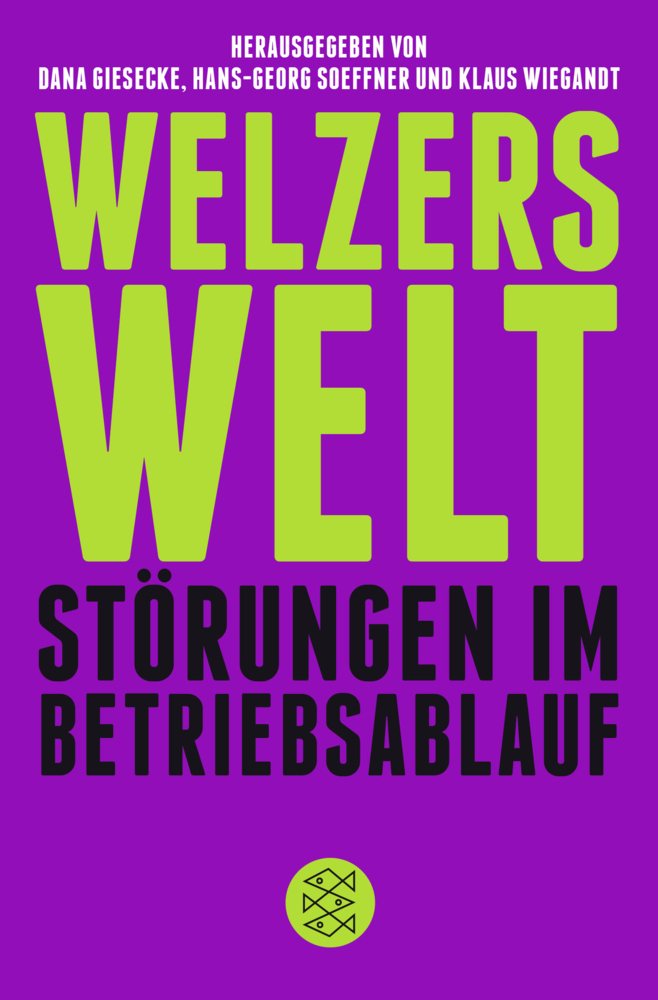 Cover: 9783596702701 | Welzers Welt | Störungen im Betriebsablauf | Dana Giesecke (u. a.)