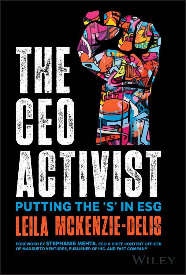 Cover: 9781394226894 | The CEO Activist | Putting the 's' in Esg | Leila McKenzie-Delis