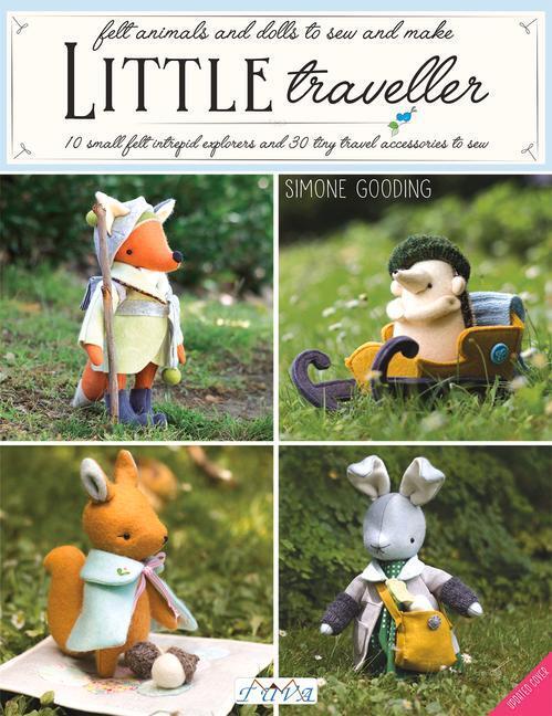 Cover: 9786059192361 | Little Traveller: 10 Small Felt Intrepid Explorers and Over 30 Tiny...