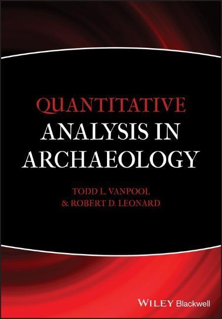 Cover: 9781405189507 | Quantitative Analysis in Archa | Todd L Vanpool (u. a.) | Taschenbuch