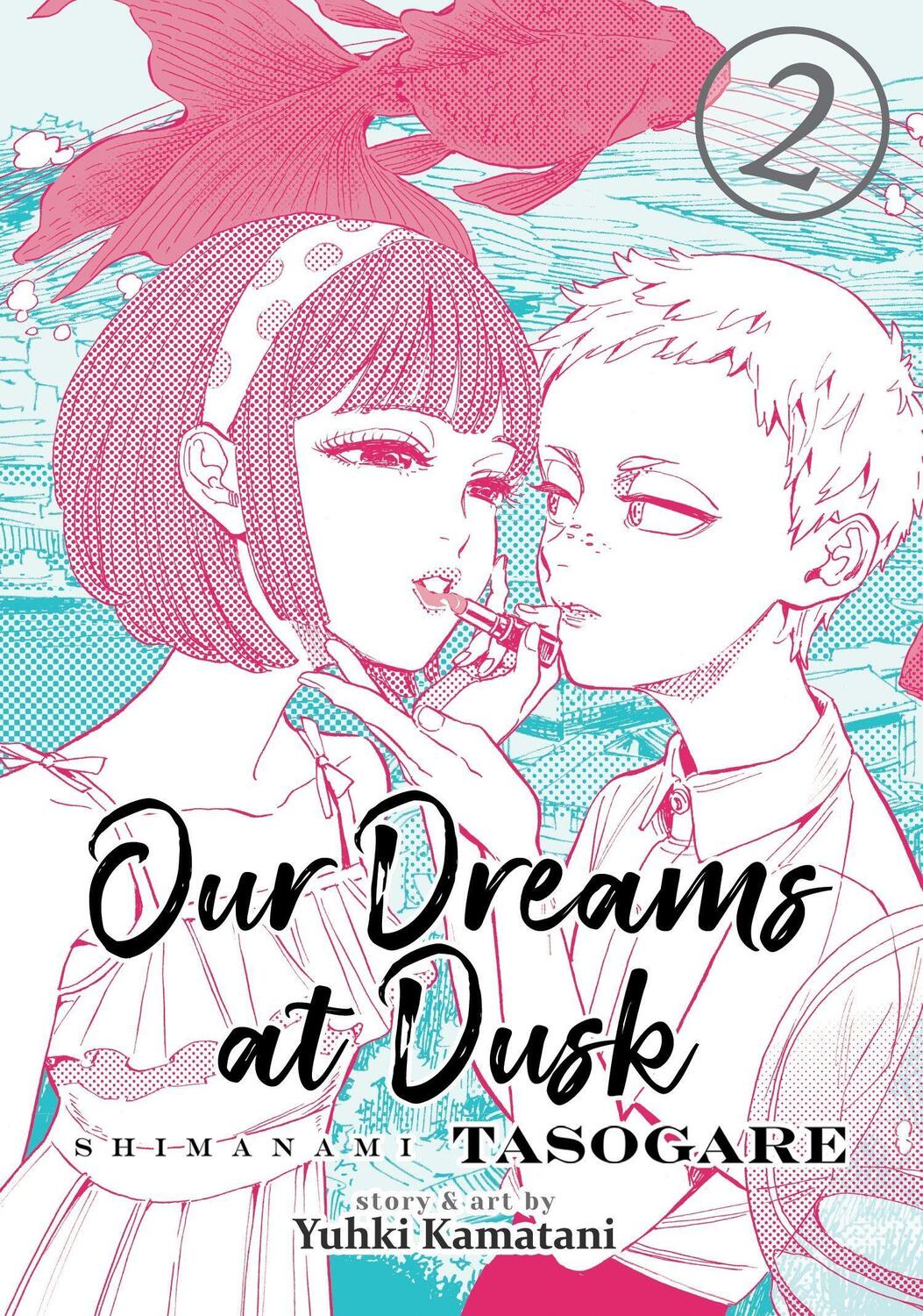 Cover: 9781642750614 | Our Dreams at Dusk: Shimanami Tasogare Vol. 2 | Yuhki Kamatani | Buch