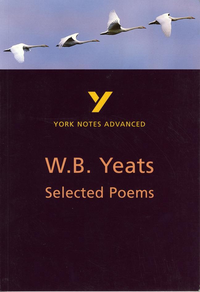 Cover: 9780582414679 | Selected Poems of W B Yeats: York Notes Advanced | Derry Jeffares