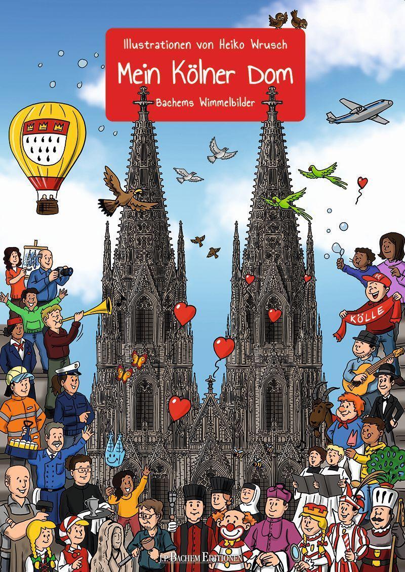 Cover: 9783751012850 | Mein Kölner Dom | Bachems Wimmelbilder | Taschenbuch | Deutsch | 2021