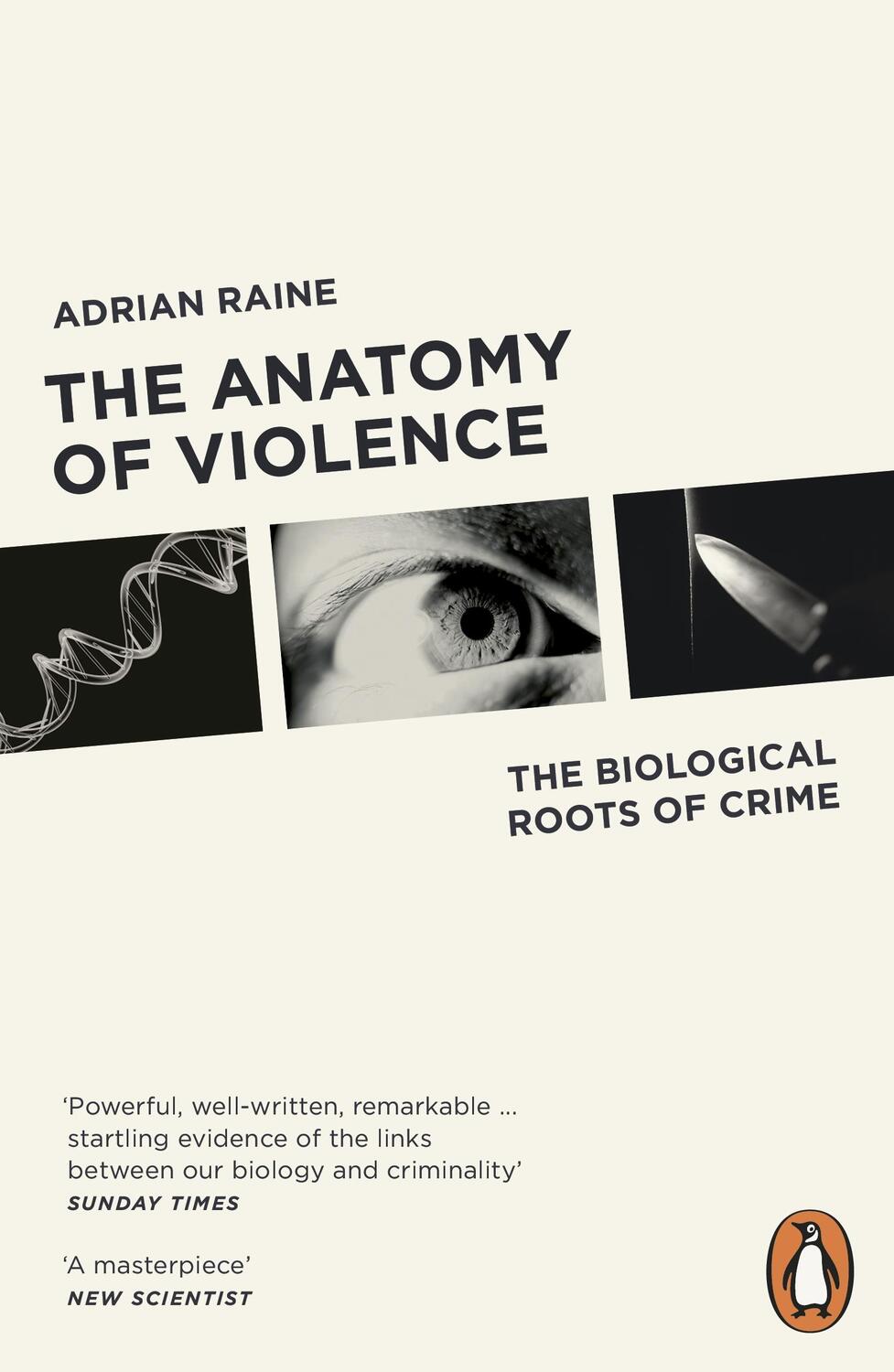 Cover: 9780141046860 | The Anatomy of Violence | The Biological Roots of Crime | Adrian Raine