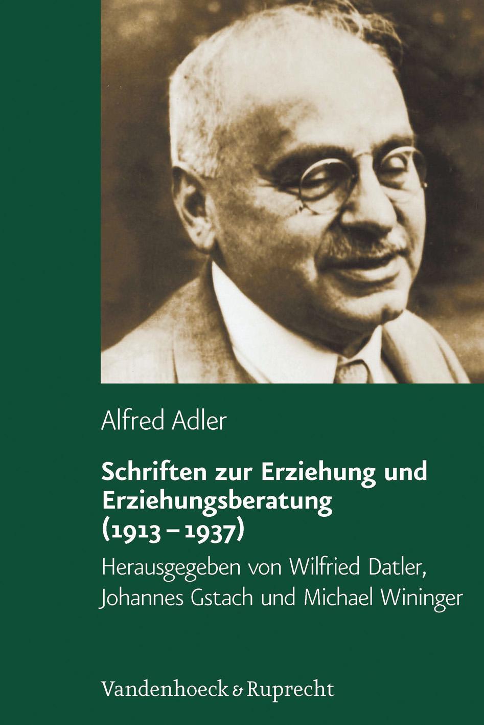Cover: 9783525401064 | Schriften zur Erziehung und Erziehungsberatung (1913 - 1937) | Adler