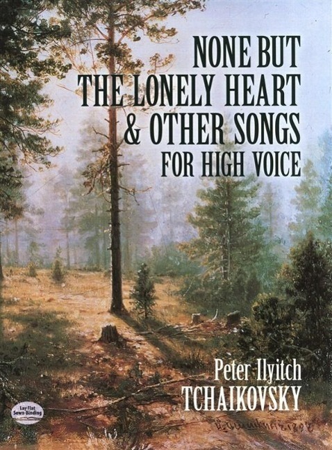 Cover: 9780486410937 | None But The Lonely Heart | Peter Ilyitch Tchaikovsky | Buch | 2005