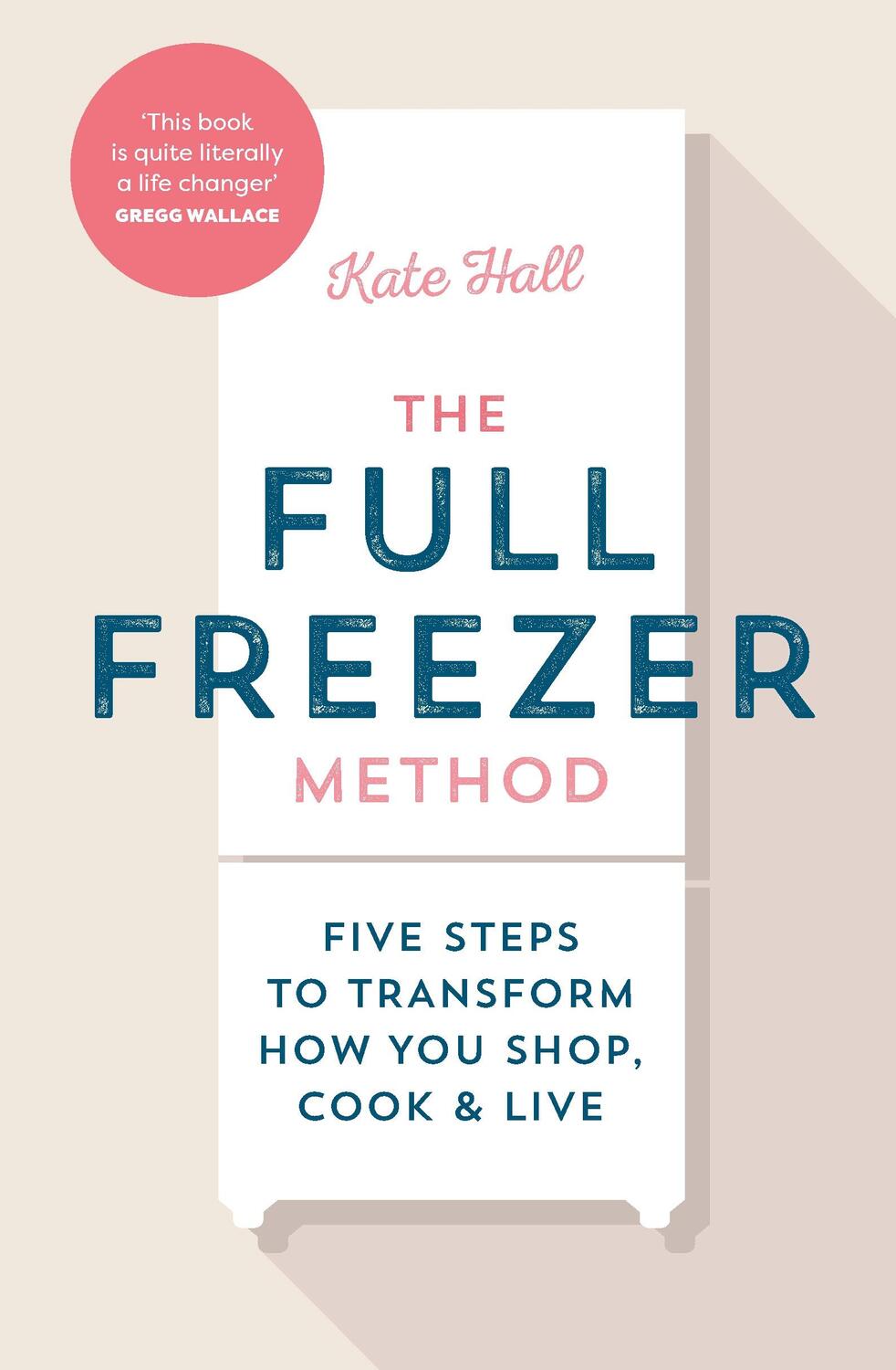 Cover: 9781529912180 | The Full Freezer Method | Kate Marshall | Buch | Englisch | 2024
