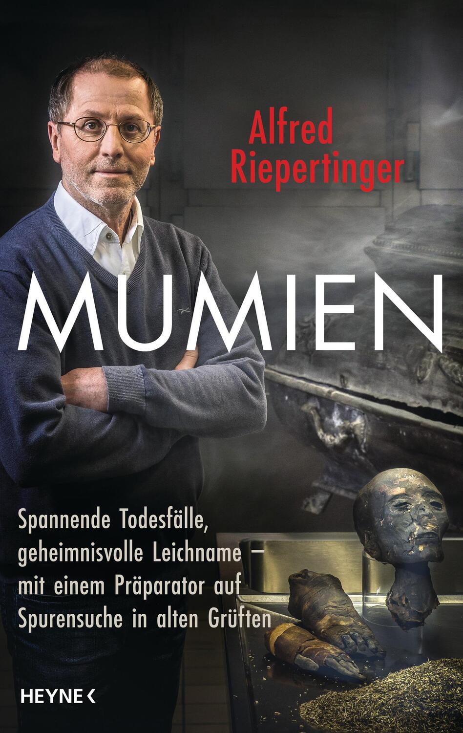 Cover: 9783453204867 | Mumien | Alfred Riepertinger (u. a.) | Buch | Deutsch | 2018 | Heyne