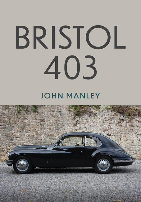 Cover: 9781398116702 | Bristol 403 | John Manley | Taschenbuch | 2024 | EAN 9781398116702
