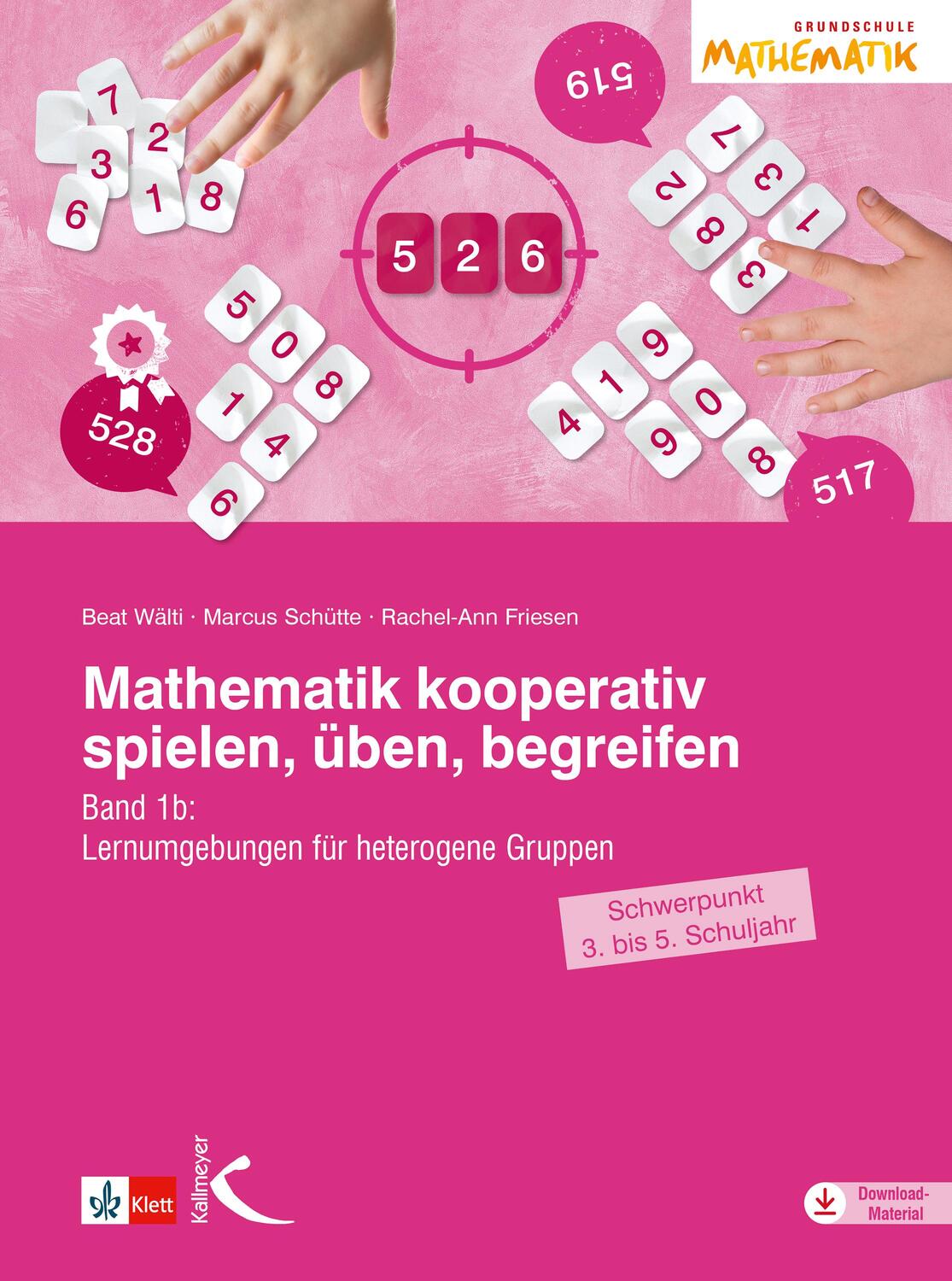 Cover: 9783772714405 | Mathematik kooperativ spielen, üben, begreifen | Beat Wälti (u. a.)