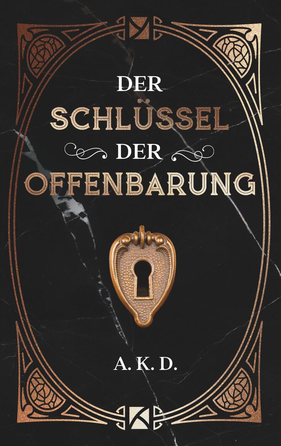 Cover: 9783748248705 | Der Schlüssel der Offenbarung | A. K. D. | Taschenbuch | Paperback
