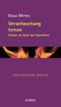 Cover: 9783429025373 | Verantwortung lernen | Klaus Mertes | Buch | 80 S. | Deutsch | 2009