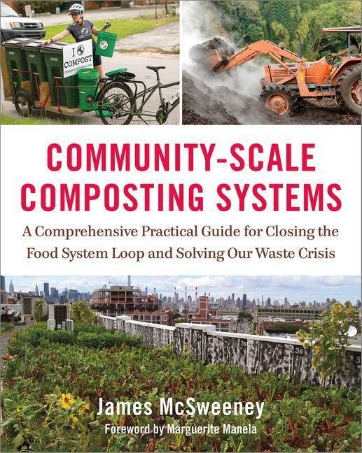 Cover: 9781603586542 | Community-Scale Composting Systems | James McSweeney | Buch | Gebunden