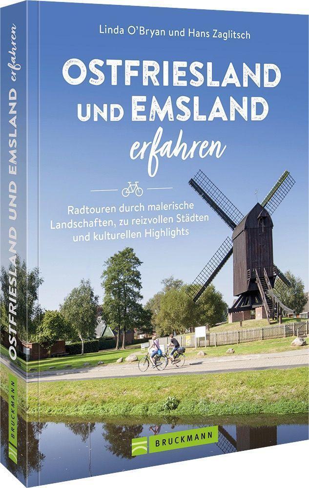 Cover: 9783734321498 | Ostfriesland und Emsland erfahren | Linda O'Bryan und Hans Zaglitsch