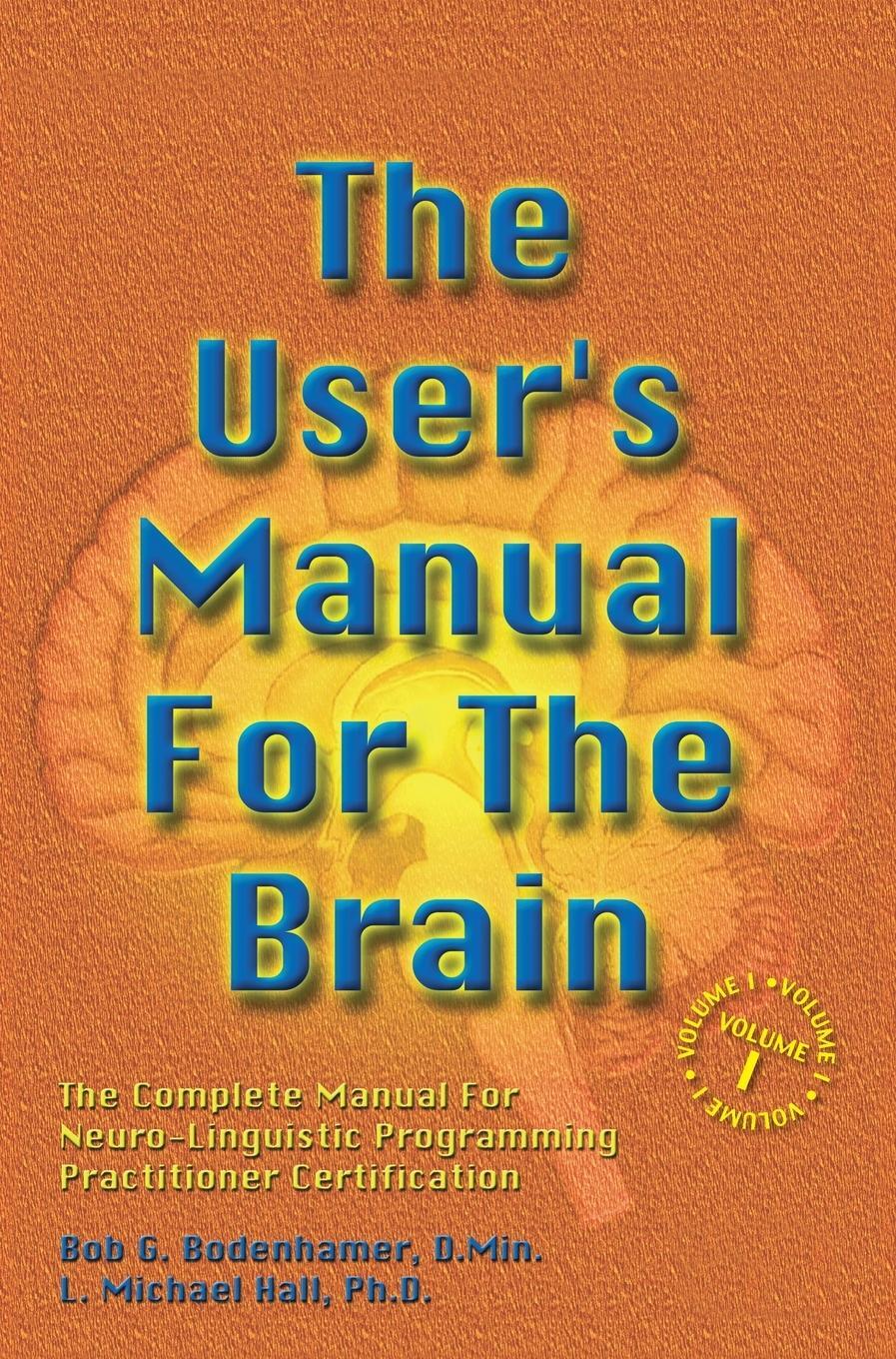 Cover: 9781899836321 | User's MAnual for the Brain 1 | Bob Bodenhamer | Buch | Englisch