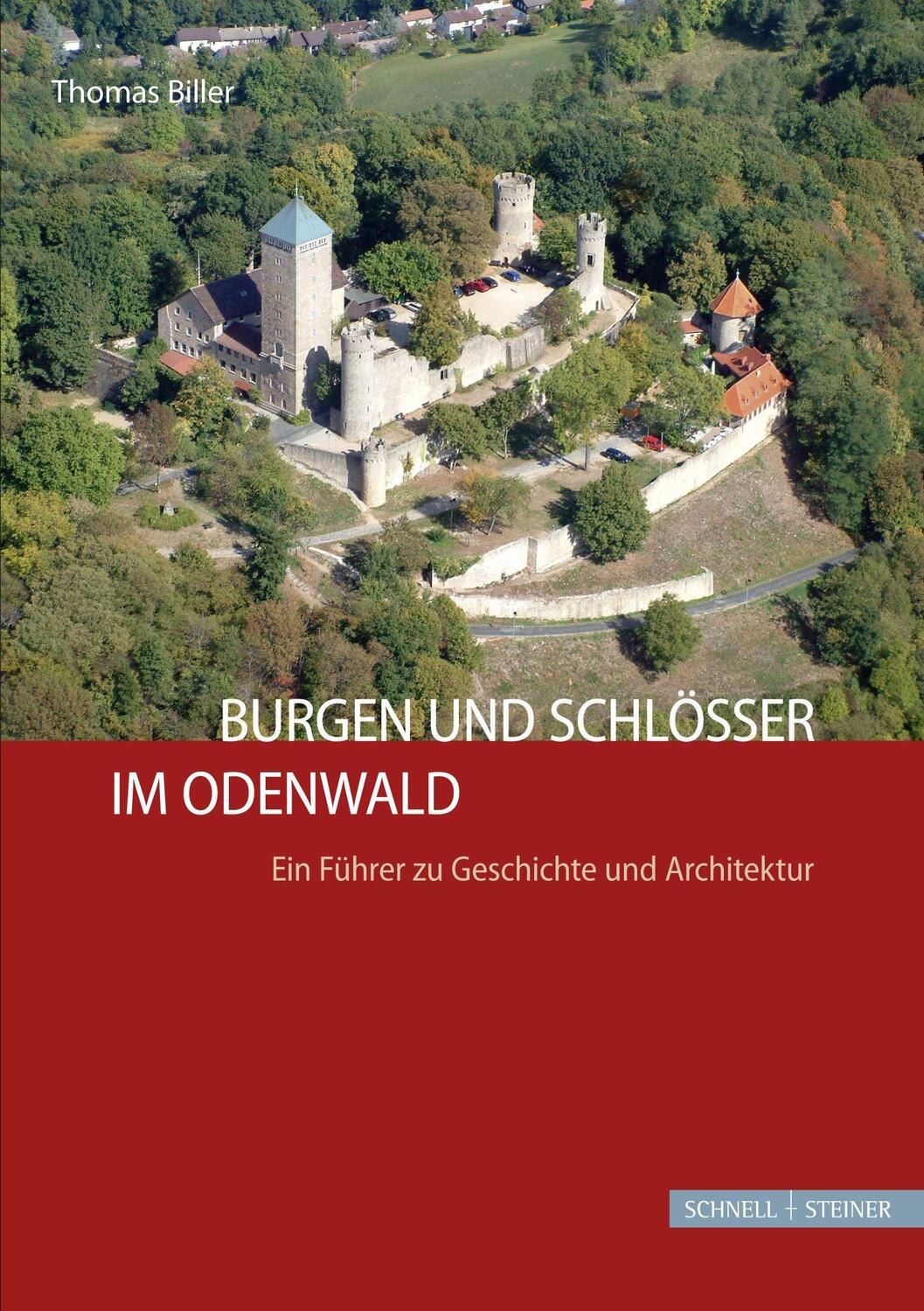 Cover: 9783795428419 | Burgen und Schlösser im Odenwald | Thomas Biller | Taschenbuch | 2014