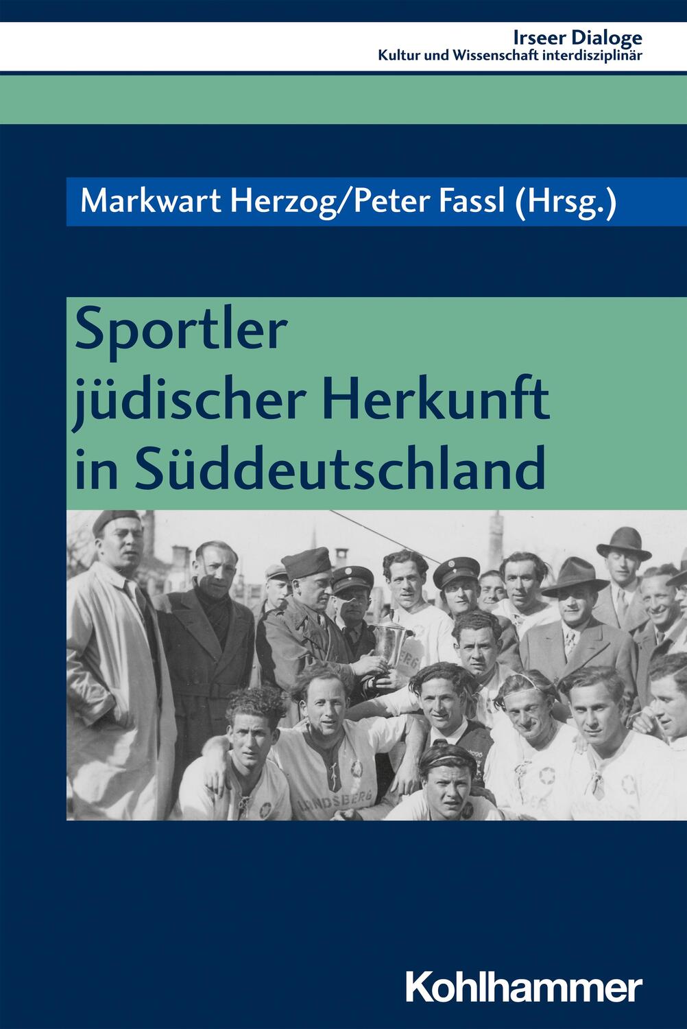 Cover: 9783170385832 | Sportler jüdischer Herkunft in Süddeutschland | Herzog (u. a.) | Buch