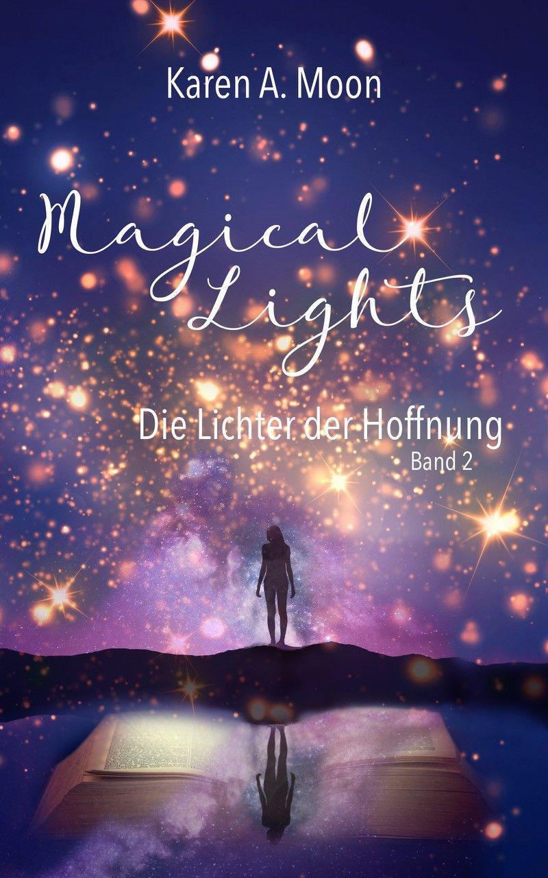 Cover: 9783985950669 | Magical Lights: Die Lichter der Hoffnung | Romantasy-Trilogie, Band 2