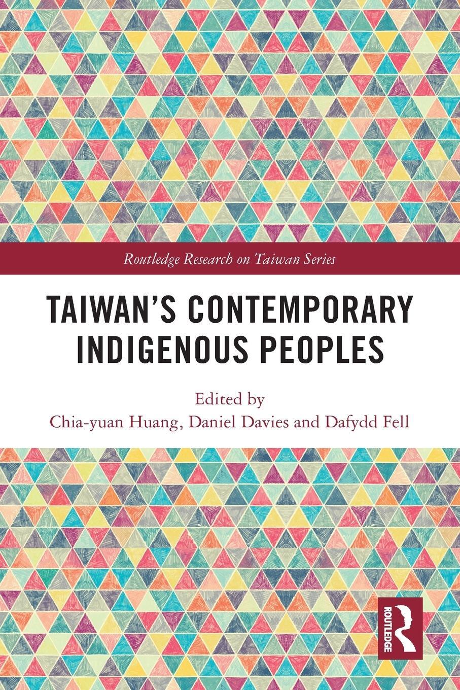 Cover: 9780367553609 | Taiwan's Contemporary Indigenous Peoples | Chia-Yuan Huang | Buch