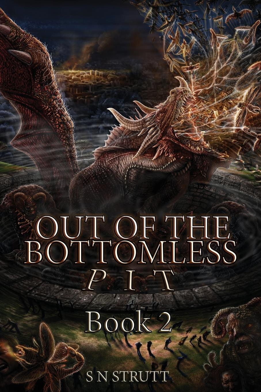 Cover: 9781782229759 | Out of the Bottomless Pit | Book 2 | S N Strutt | Taschenbuch | 2022