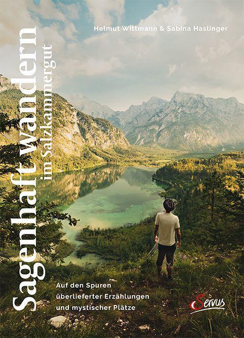 Cover: 9783710403545 | Sagenhaft wandern im Salzkammergut | Helmut Wittmann (u. a.) | Buch