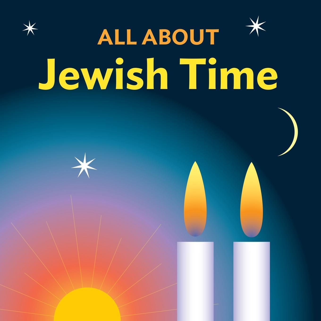 Cover: 9780998073316 | All About Jewish Time | Emily Sper | Taschenbuch | Paperback | 2021