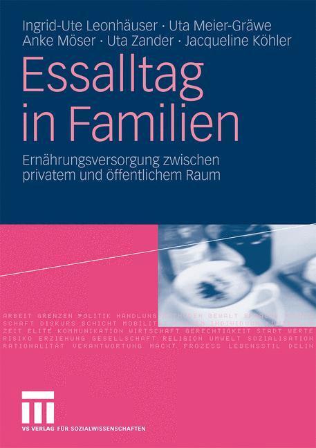 Cover: 9783531160535 | Essalltag in Familien | Ingrid-Ute Leonhäuser (u. a.) | Taschenbuch
