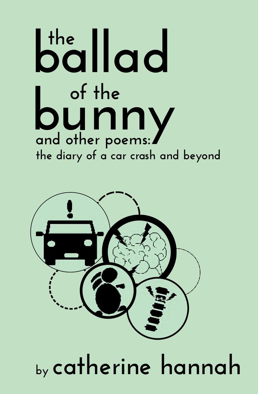 Cover: 9780975619100 | The Ballad of the Bunny and Other Poems | Catherine Hannah | Buch
