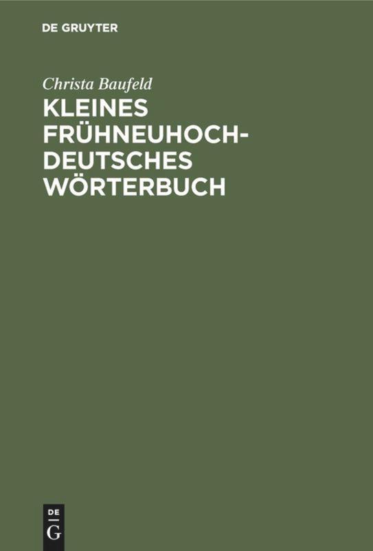 Cover: 9783484102682 | Kleines frühneuhochdeutsches Wörterbuch | Christa Baufeld | Buch