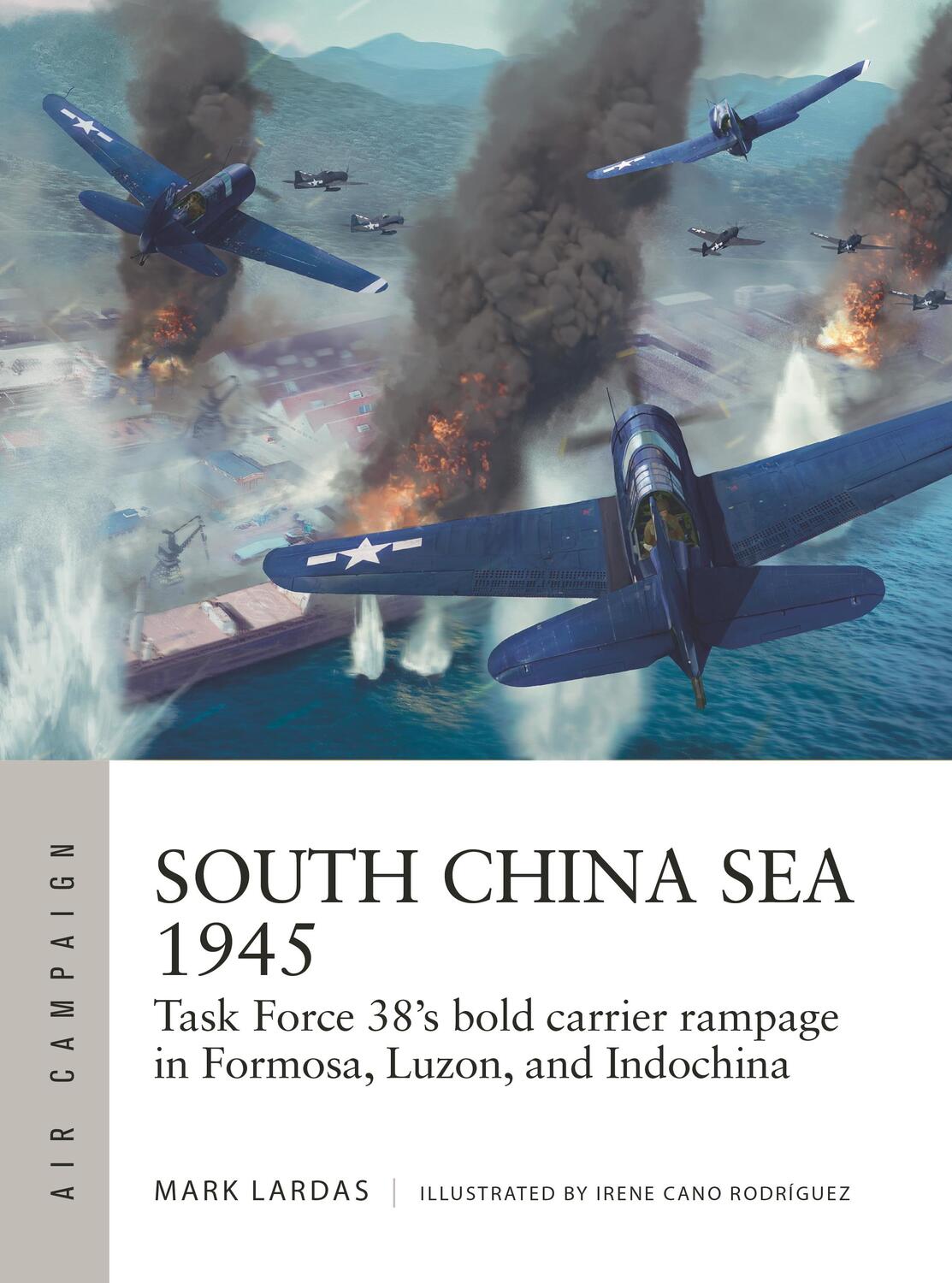 Cover: 9781472853110 | South China Sea 1945 | Mark Lardas | Taschenbuch | Englisch | 2023