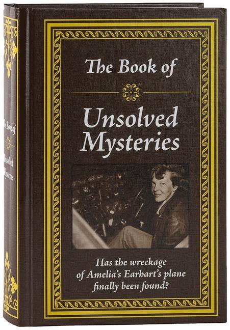 Cover: 9781645583493 | The Book of Unsolved Mysteries | Publications International Ltd | Buch