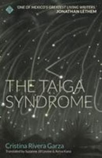 Cover: 9781911508687 | The Taiga Syndrome | Winner of the 2019 Shirley Jackson Award | Garza