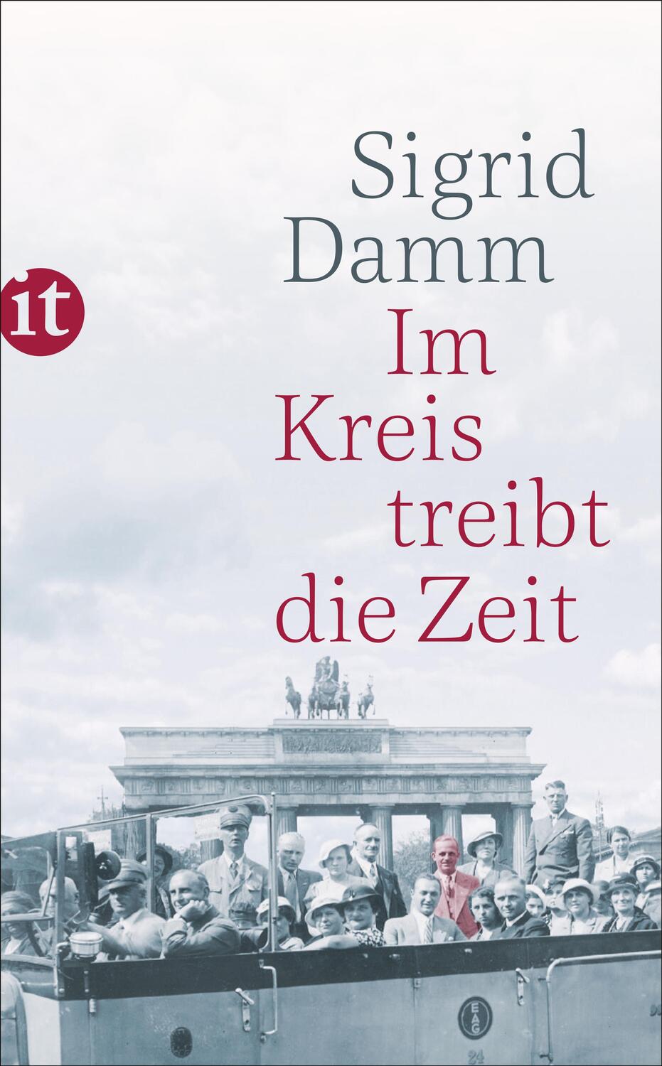 Cover: 9783458364511 | Im Kreis treibt die Zeit | Sigrid Damm | Taschenbuch | Deutsch | 2020