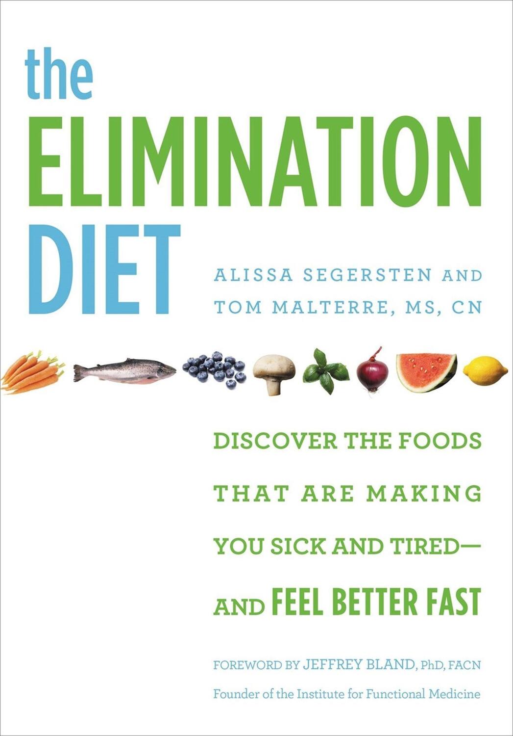 Cover: 9781455581863 | The Elimination Diet | Alissa Segersten (u. a.) | Taschenbuch | 2016