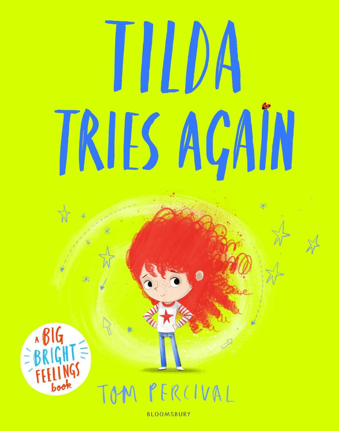 Cover: 9781526612991 | Tilda Tries Again | A Big Bright Feelings Book | Tom Percival | Buch