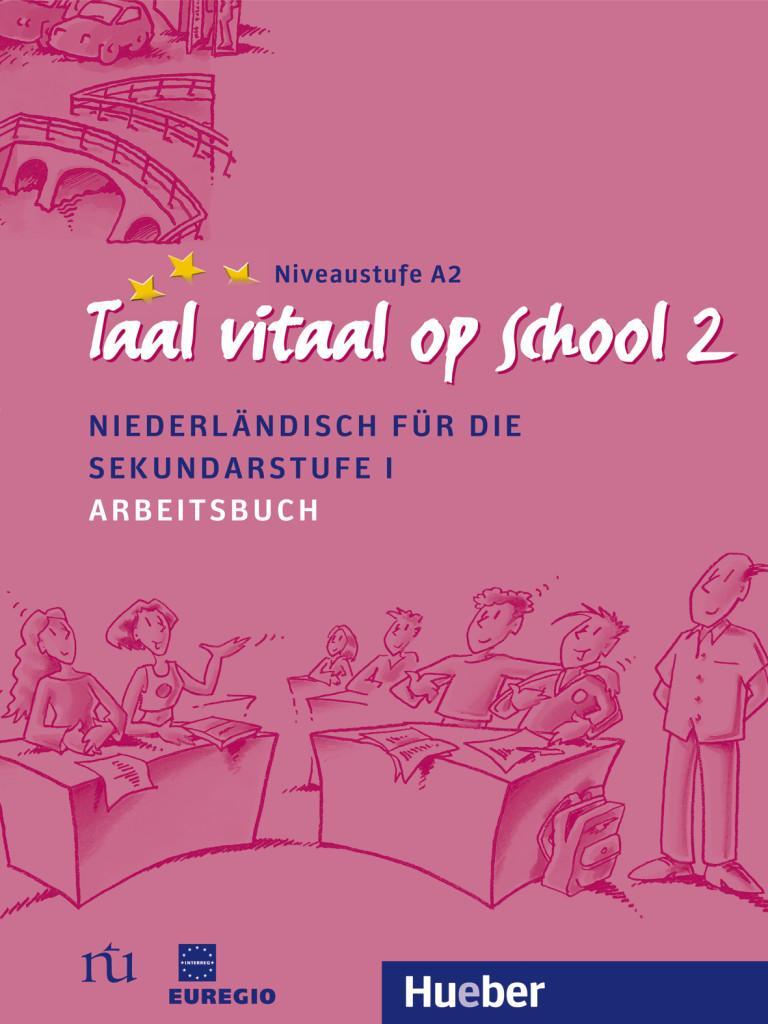 Cover: 9783190153688 | Taal vitaal op school 2. Arbeitsbuch | Stephen/Wynands, Hubertus Fox