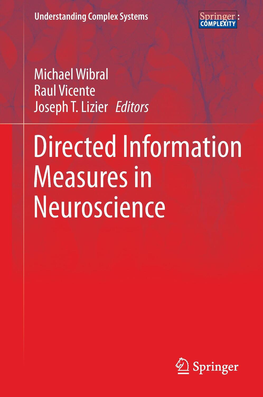Cover: 9783642544736 | Directed Information Measures in Neuroscience | Michael Wibral (u. a.)