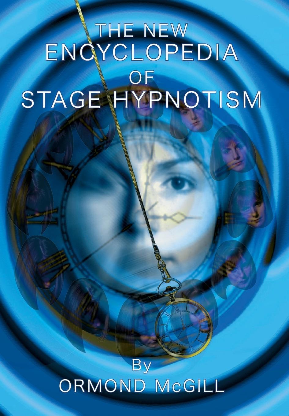 Cover: 9781899836024 | The new encyclopedia of stage hypnotism | Ormond Mcgill | Buch | 2021