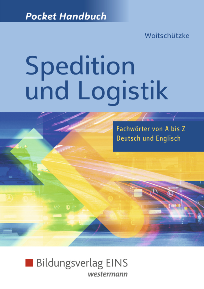 Cover: 9783427314936 | Pocket-Handbuch Spedition und Logistik | Claus-Peter Woitschützke