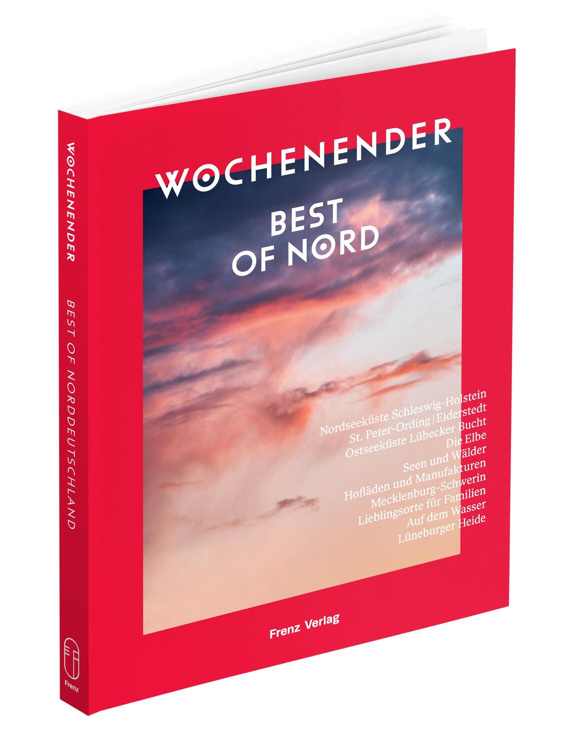 Cover: 9783982264691 | Wochenender: Best of Nord | Elisabeth Frenz | Taschenbuch | 216 S.