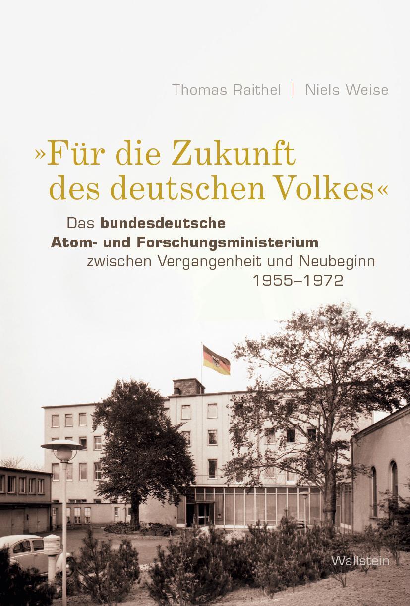 Cover: 9783835350755 | »Für die Zukunft des deutschen Volkes« | Thomas Raithel (u. a.) | Buch