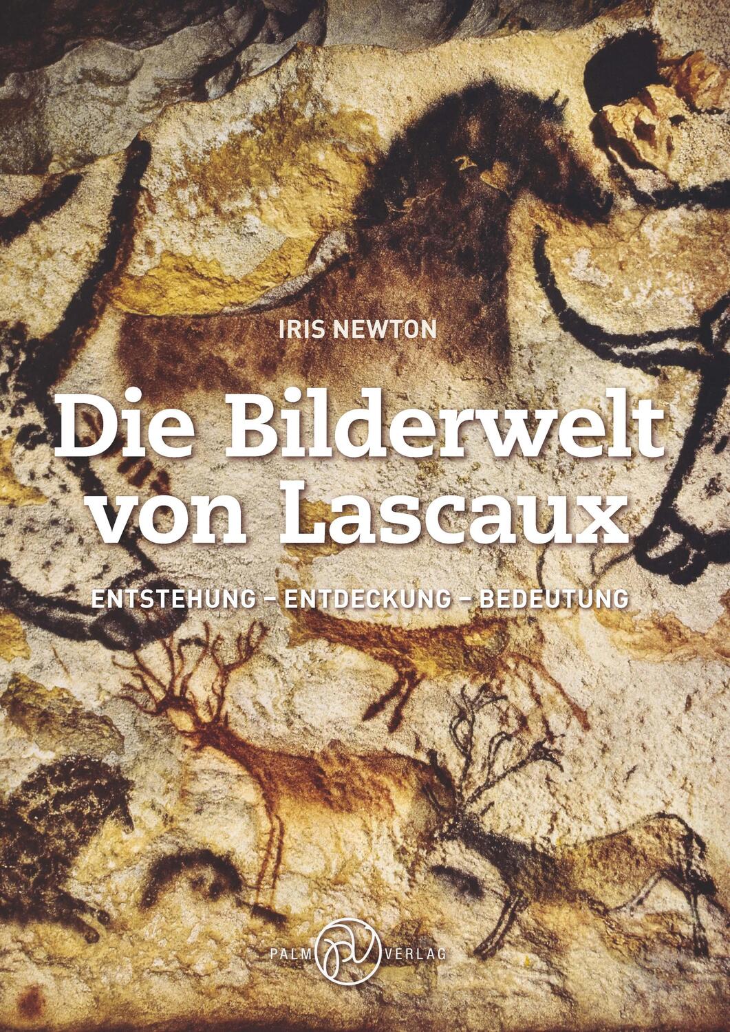 Cover: 9783944594217 | Die Bilderwelt von Lascaux | Entstehung - Entdeckung - Bedeutung