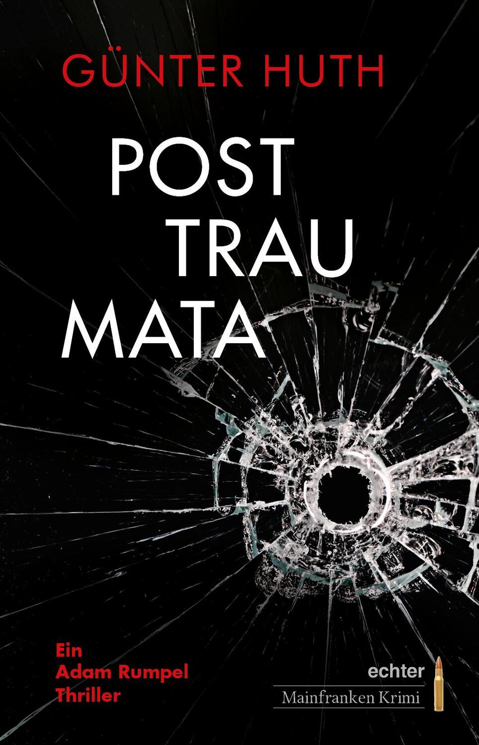 Cover: 9783429058401 | Posttraumata | Ein Adam Rumpel Thriller. echter Mainfranken Krimi