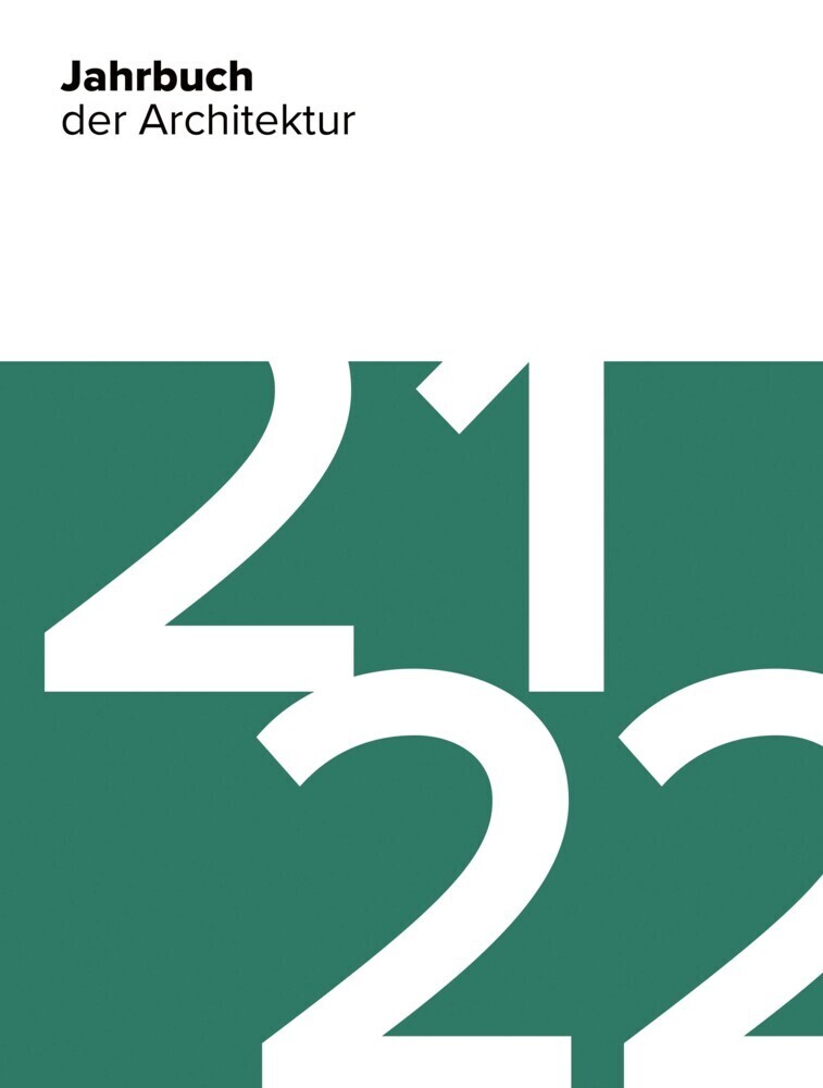 Cover: 9783946154655 | Jahrbuch der Architektur | 21/22 | Dennis Krause (u. a.) | Buch | 2022
