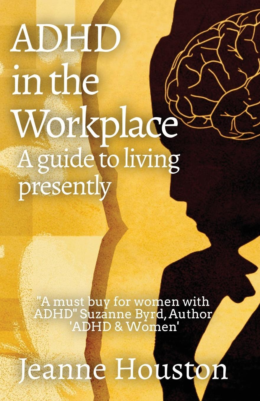 Cover: 9781914272097 | ADHD in the Workplace | Jeanne Houston | Taschenbuch | Paperback